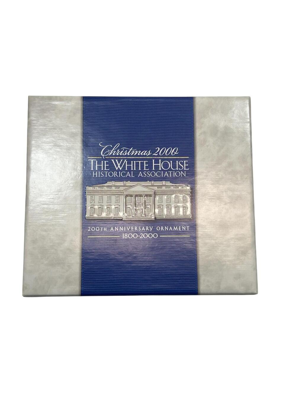 Vintage White House Hist Assoc Christmas 2000 200th Anniversary Ornament Boxed